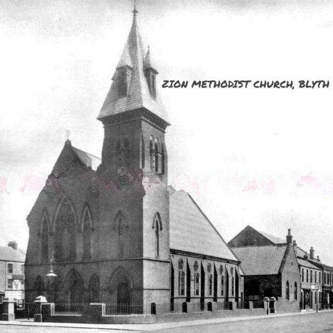 Blyth Zion New Connexion Church (ii) Northumberland My United Methodists